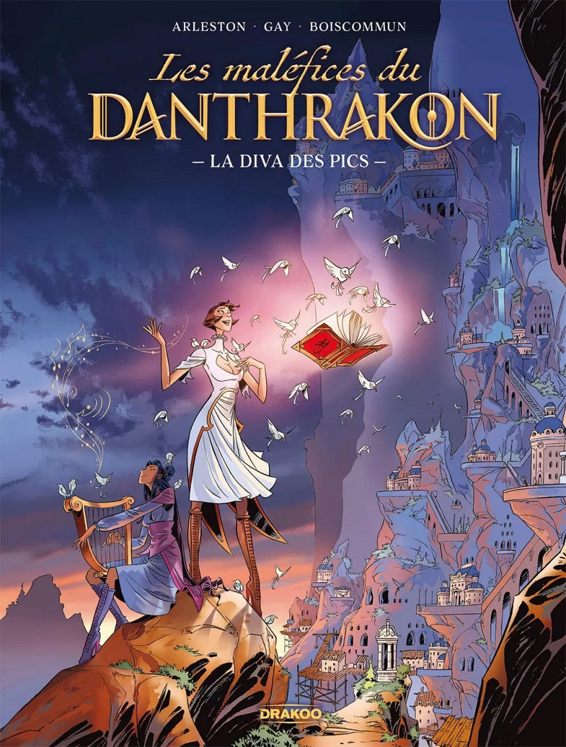 Couverture de l'album Les maléfices du Danthrakon Tome 1 La diva des pics