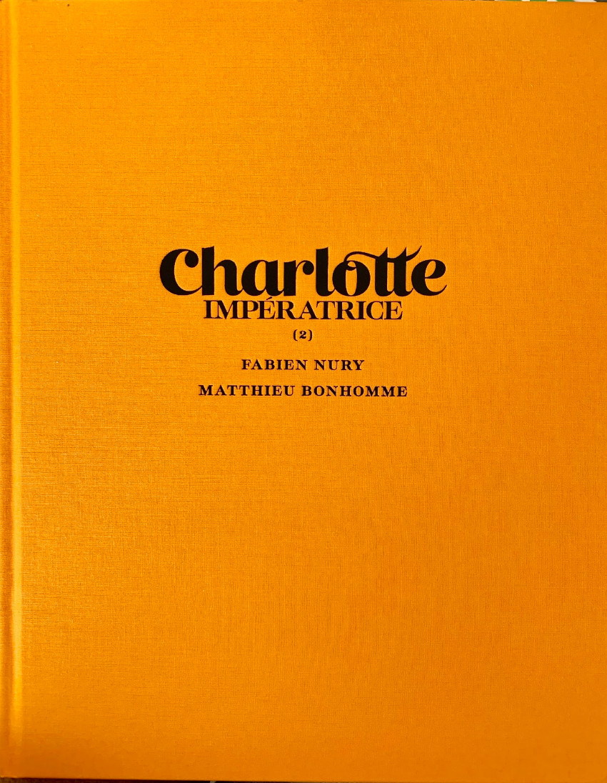 Couverture de l'album Charlotte Impératrice II L'Empire