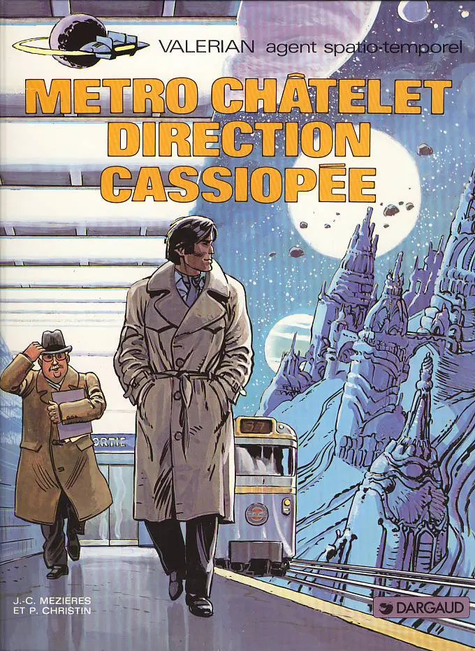 Couverture de l'album Valérian Tome 9 Métro Châtelet direction Cassiopée