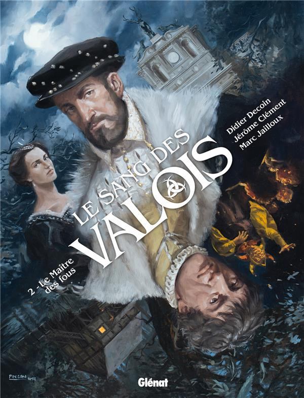 Couverture de l'album Le sang des Valois Tome 2 Le maître des fous