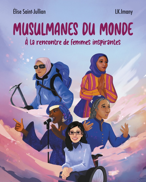 Couverture de l'album Musulmanes du monde À la rencontre de femmes inspirantes