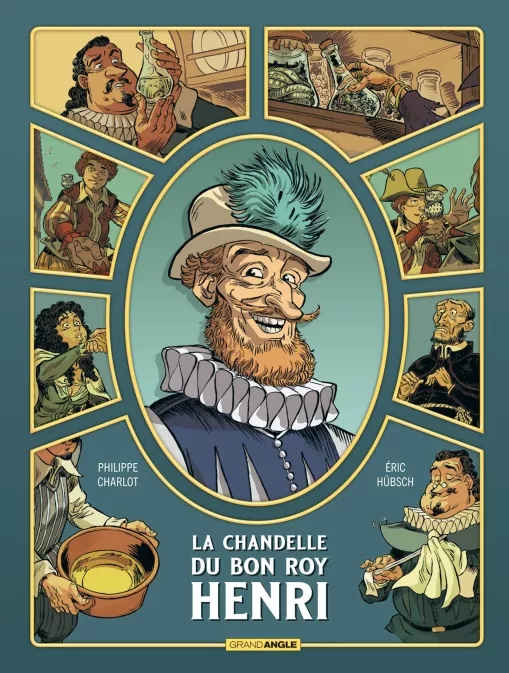 Couverture de l'album La chandelle du bon roy Henri