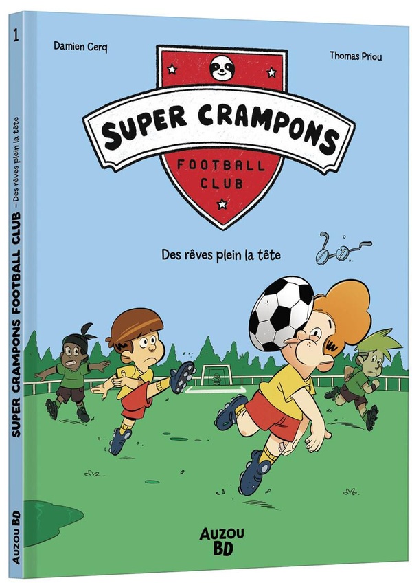 Couverture de l'album Super Crampons - Football Club 1 Des rêves plein la tête