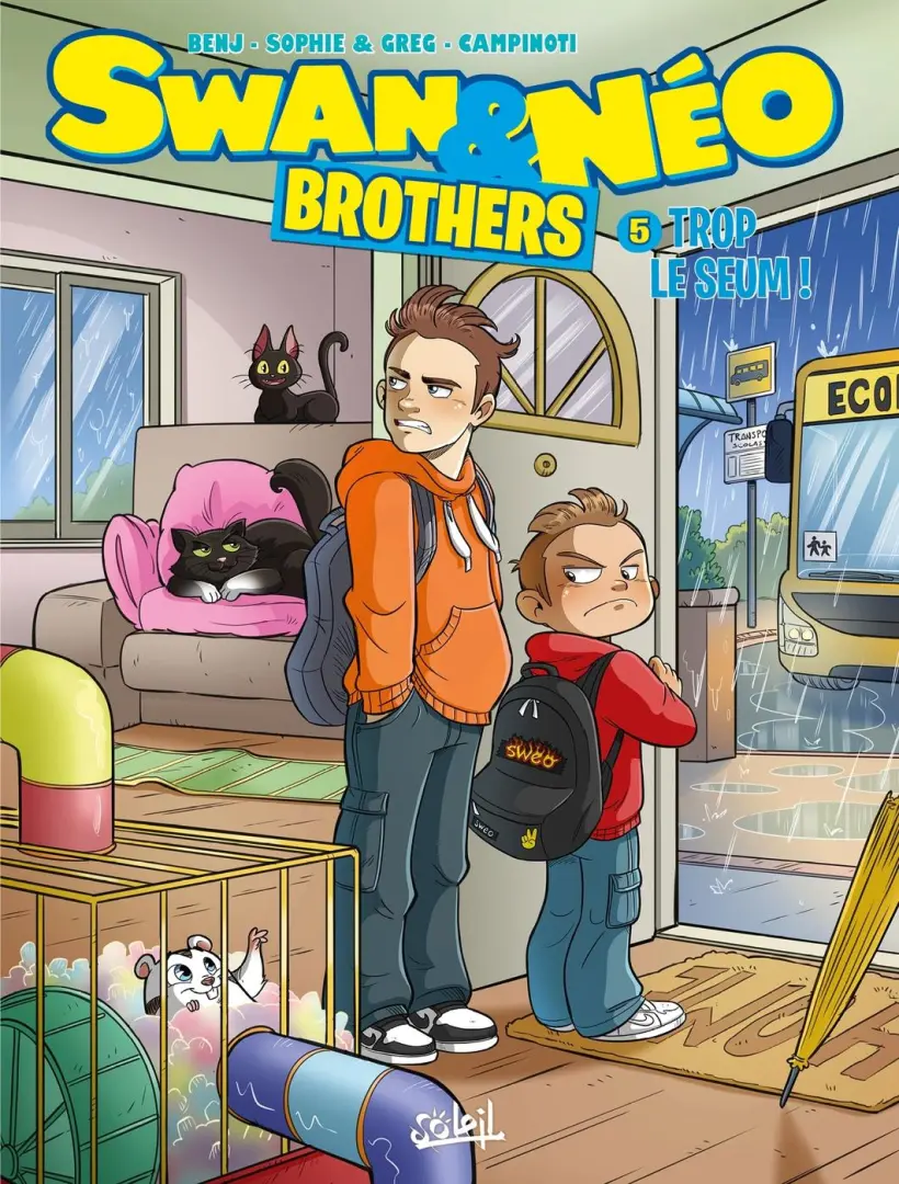 Couverture de l'album Swan & Néo : Brothers 5 Trop le seum !