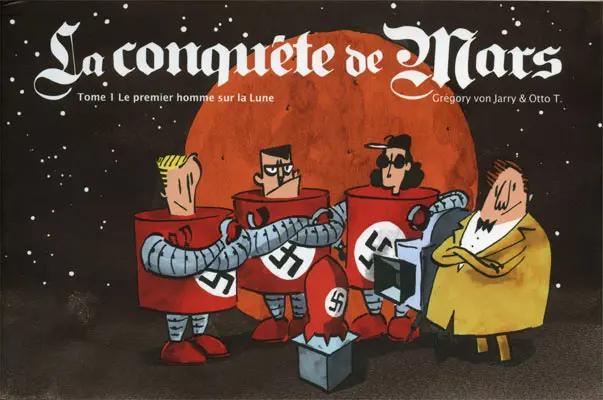 Couverture de l'album La Conquête de Mars Tome 1 Le premier homme sur la Lune