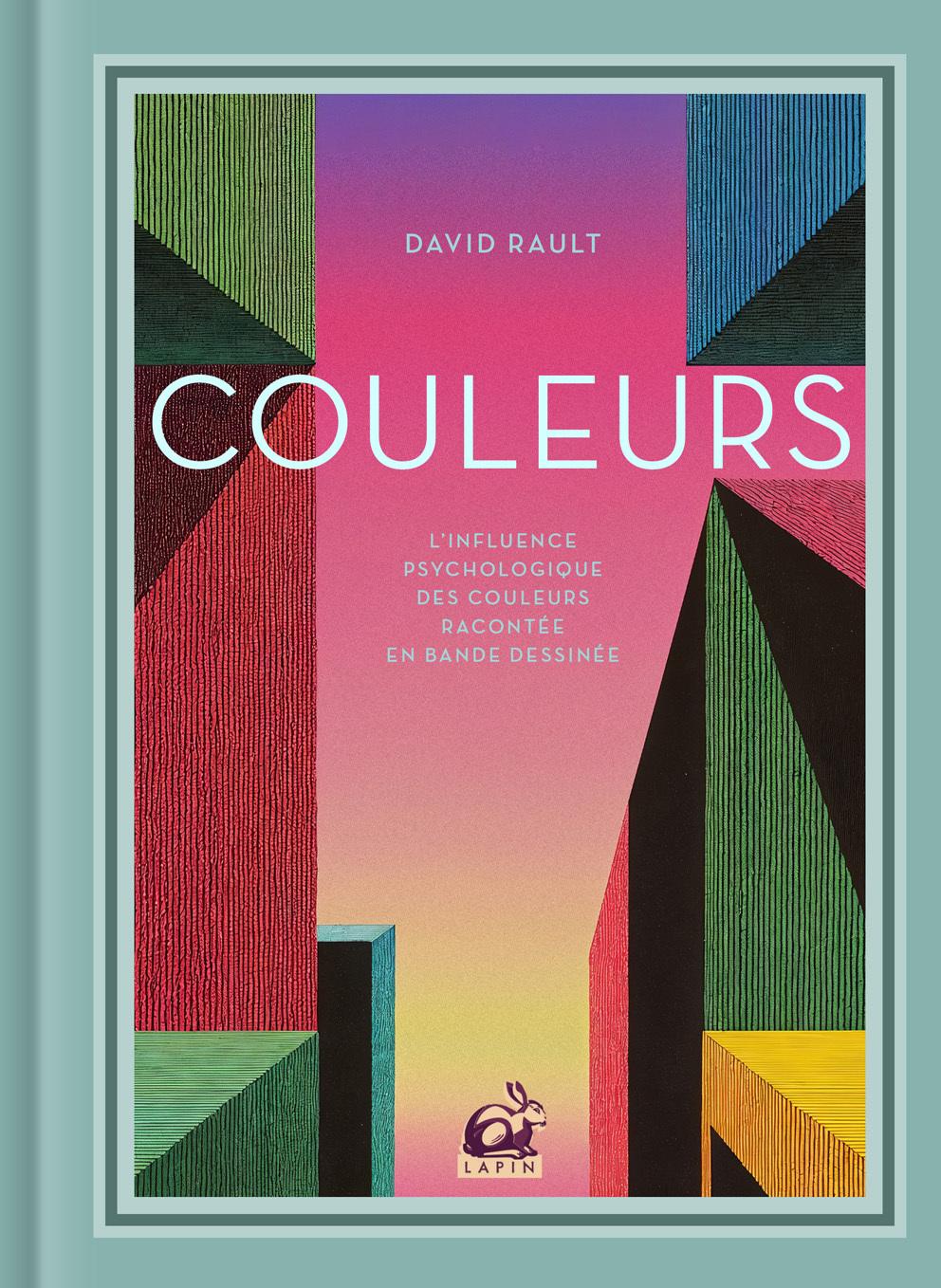Couverture de l'album Couleurs L'influence psychologique des couleurs racontée en bande dessinée