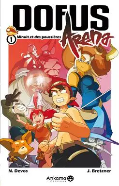 Couverture de l'album Dofus Arena 1 Minuit et des poussières