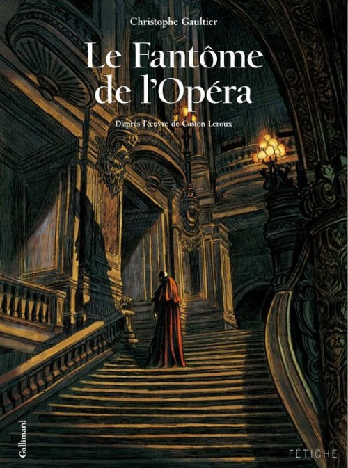 Couverture de l'album Le Fantôme de l'Opéra Tome 1 Première partie
