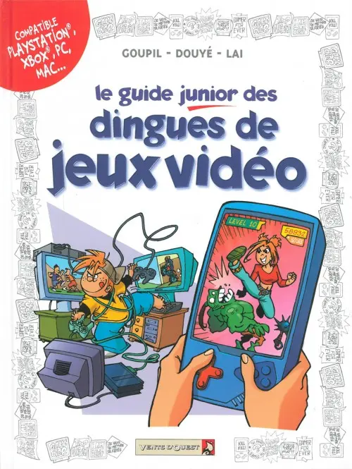 Couverture de l'album Les guides junior Tome 7 Le guide junior des dingues de jeux vidéo