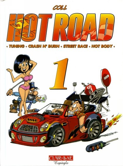 Couverture de l'album Hot road Tome 1