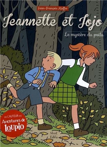 Couverture de l'album Jeannette et Jojo Tome 1 Le Mystère du Poilu