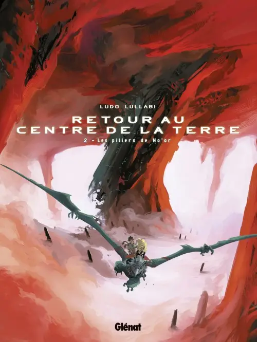 Couverture de l'album Retour au centre de la Terre Tome 2 Les piliers de No'or