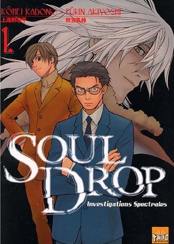 Couverture de l'album Soul Drop - Investigations spectrales Tome 1