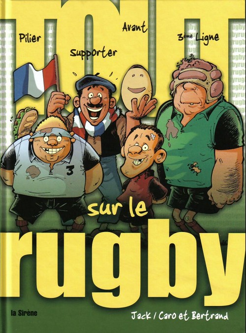 Couverture de l'album Tout sur... Tome 10 Tout sur Le rugby