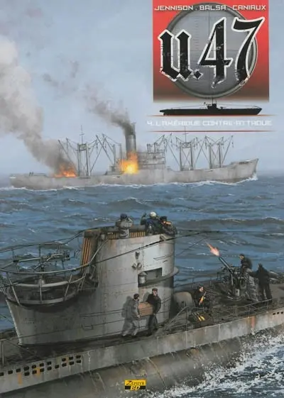 Couverture de l'album U.47 Tome 4 L'Amérique contre-attaque