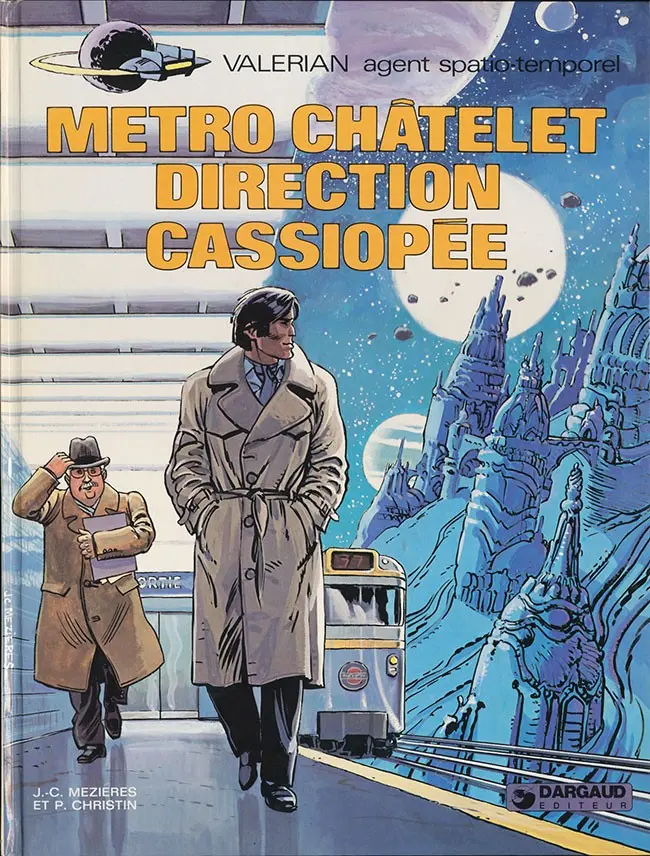 Couverture de l'album Valérian Tome 9 Métro Châtelet direction Cassiopée