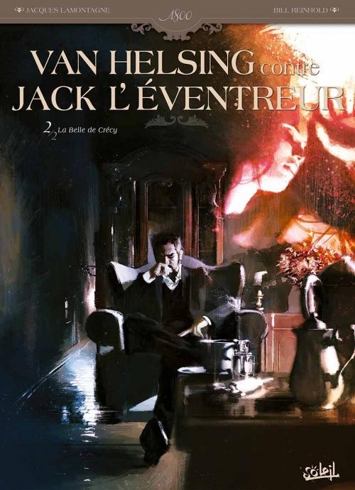Couverture de l'album Van Helsing contre Jack l'Éventreur Tome 2 La Belle de Crécy