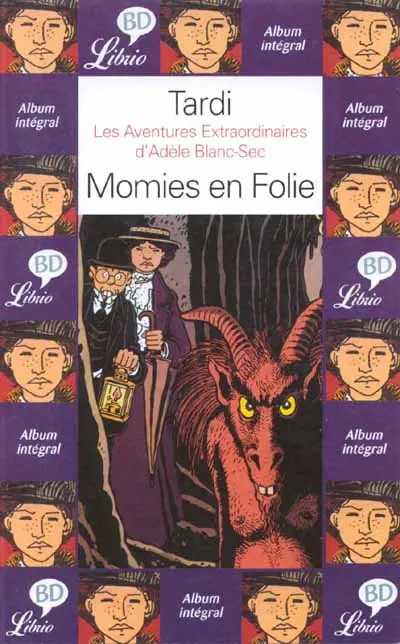 Couverture de l'album Les Aventures Extraordinaires d'Adèle Blanc-Sec Tome 4 Momies en Folie