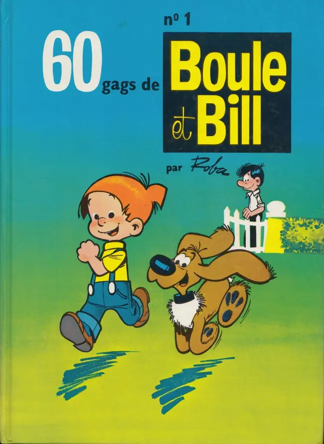 Couverture de l'album Boule & Bill Tome 1 60 gags de Boule et Bill