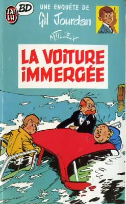 Couverture de l'album Gil Jourdan Tome 3 La voiture immergée