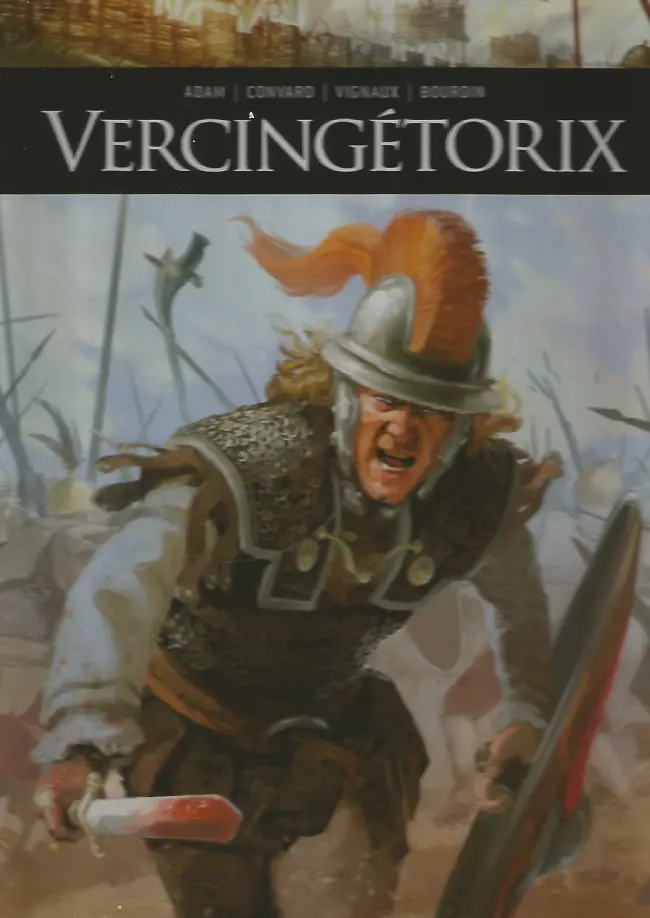 Couverture de l'album Ils ont fait l'Histoire Tome 2 Vercingétorix