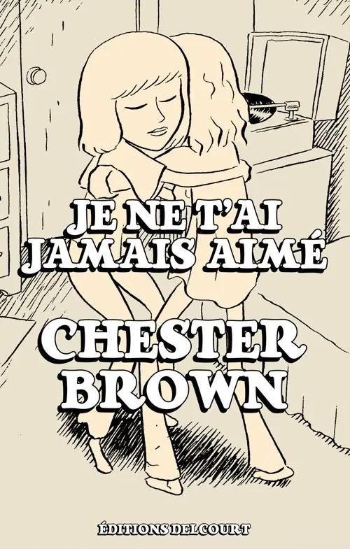 Couverture de l'album Je ne t'ai jamais aimé
