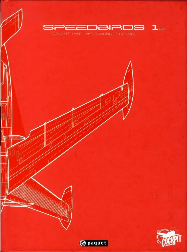 Couverture de l'album Speedbirds 1.2 Concept part - Hydravions de course