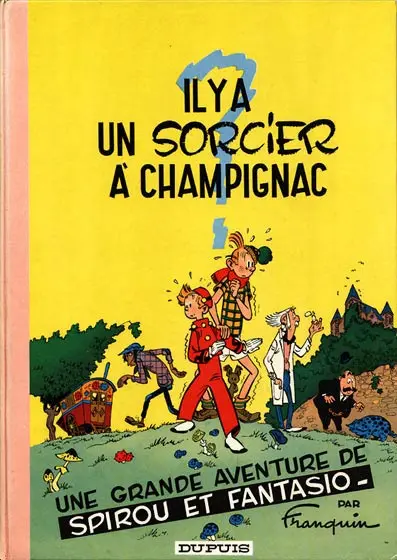 Couverture de l'album Spirou et Fantasio Tome 2 Il y a un sorcier à Champignac