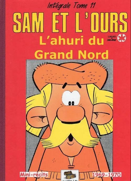 Couverture de l'album Sam et l'ours Tome 11 L'ahuri du Grand Nord