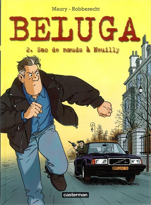 Couverture de l'album Beluga Tome 2 Sac de nœuds à Neuilly