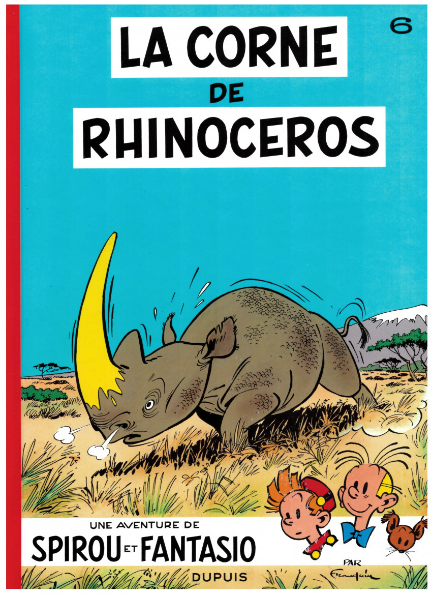 Couverture de l'album Spirou et Fantasio Tome 6 La corne de rhinoceros