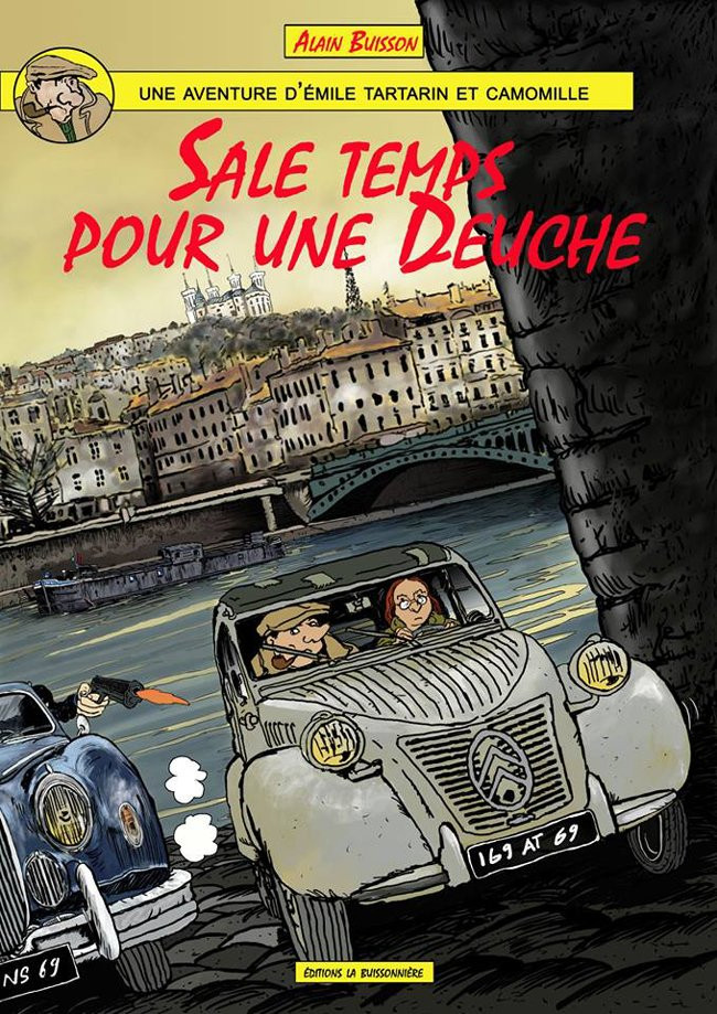 Couverture de l'album Une Aventure d'Émile Tartarin et Camomille Sale temps pour une Deuche