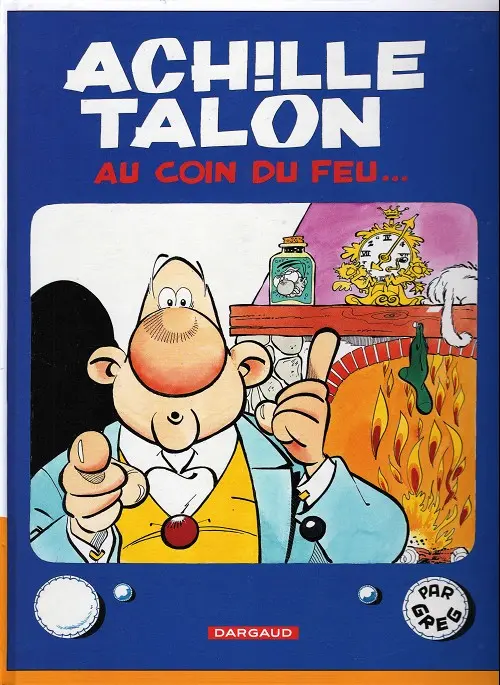 Couverture de l'album Achille Talon Tome 12 Achille Talon au coin du feu...