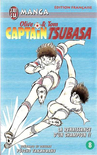 Couverture de l'album Captain Tsubasa Tome 8 La Renaissance d'un champion !!