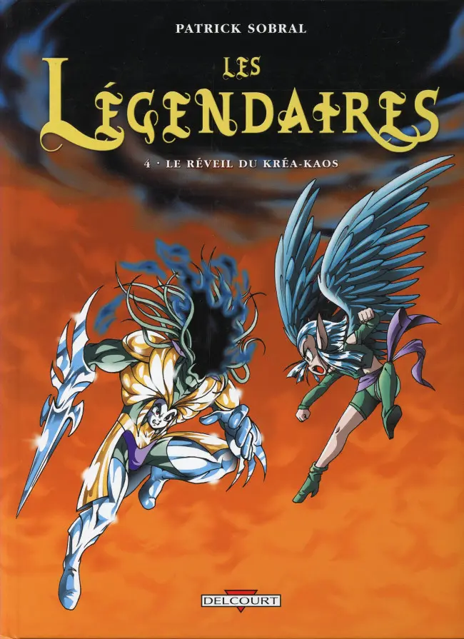 Couverture de l'album Les Légendaires Tome 4 Le réveil du Kréa-Kaos