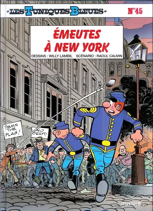 Couverture de l'album Les Tuniques Bleues Tome 45 Émeutes à New York