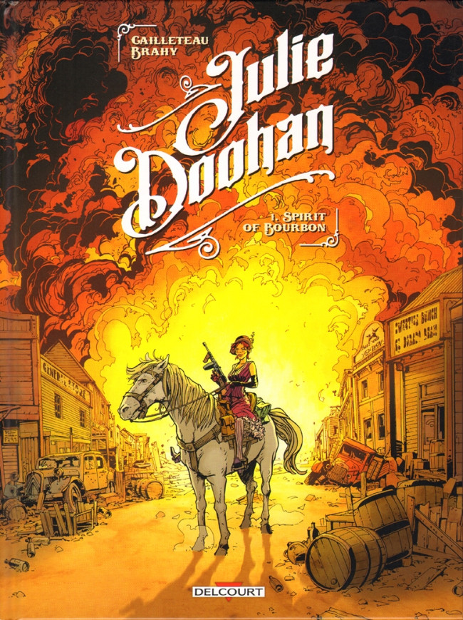 Couverture de l'album Julie Doohan Tome 1 Spirit of Bourbon