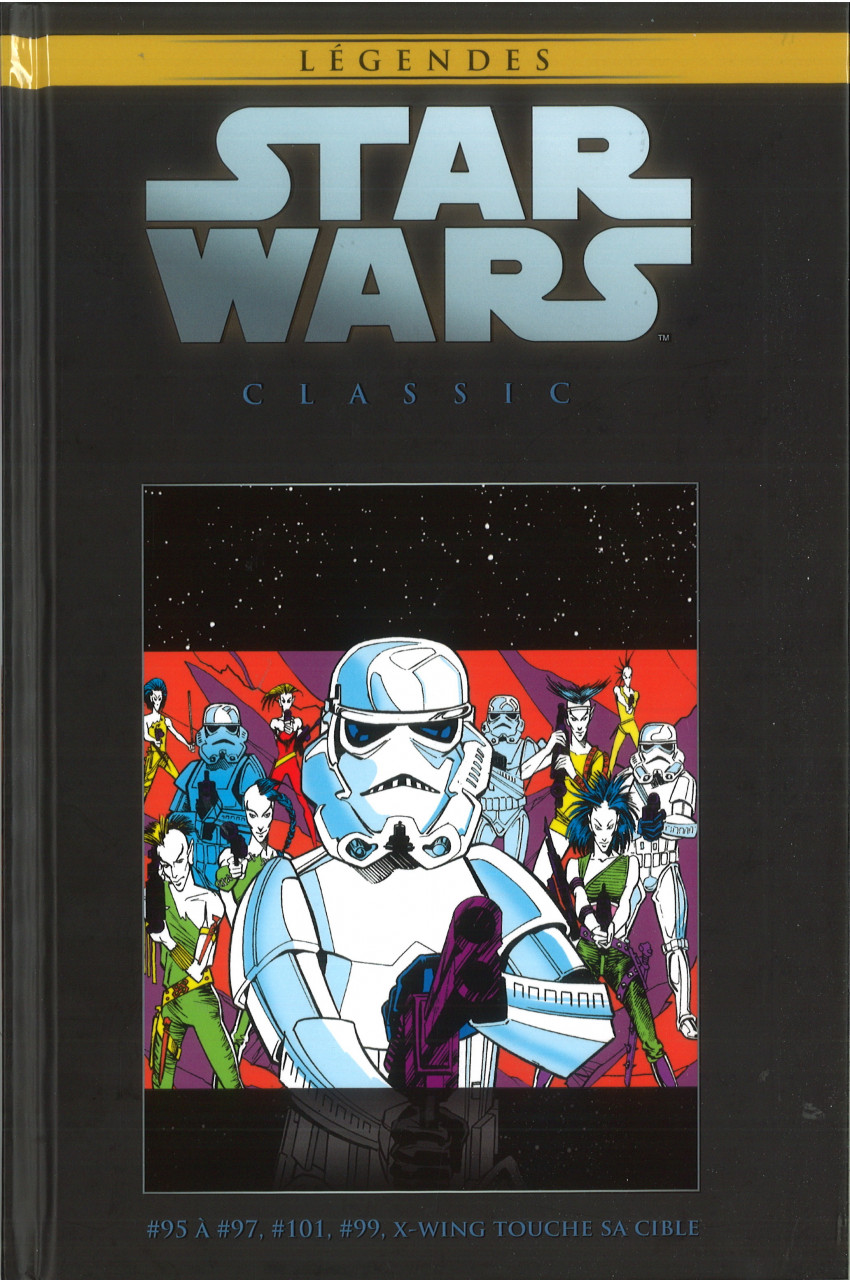 Couverture de l'album Star Wars - Légendes - La Collection #134 Star Wars Classic - #95 à 97, #99, #101 et X-Wing touche sa cible