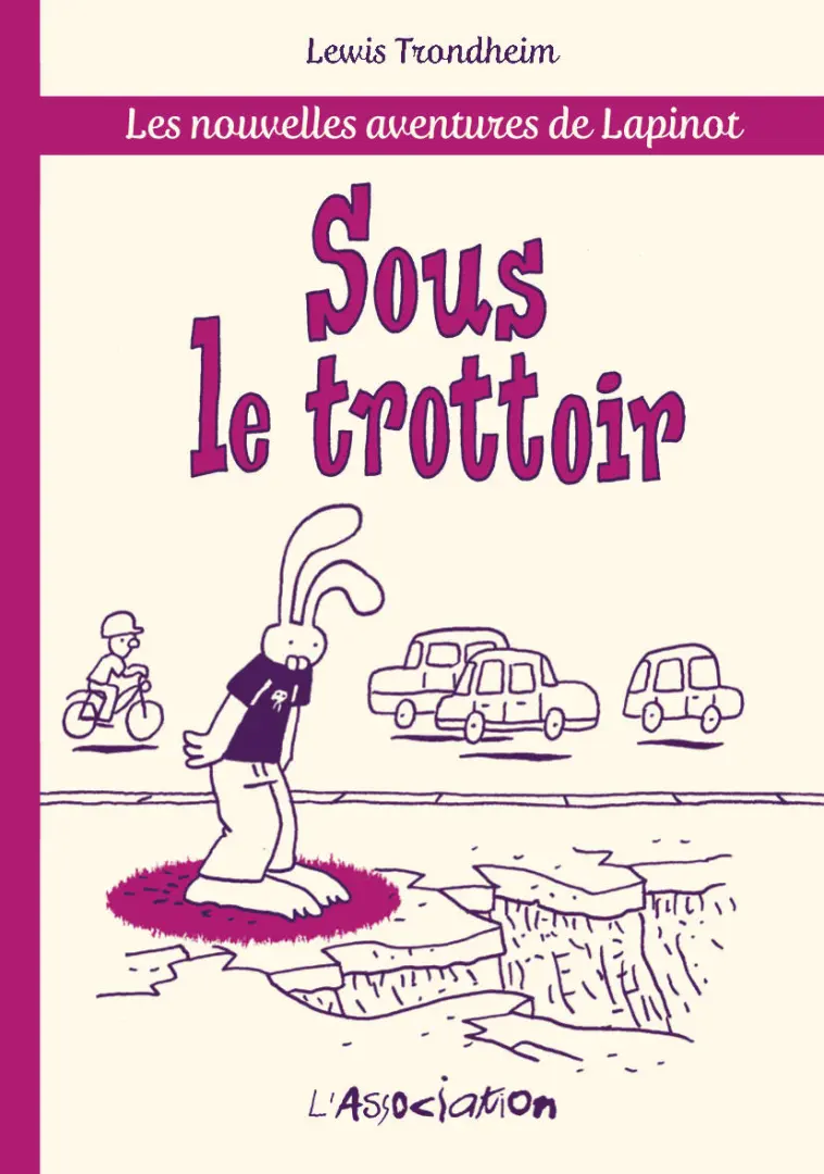 Couverture de l'album Les nouvelles aventures de Lapinot Sous le trottoir