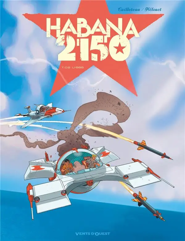 Couverture de l'album Habana 2150 Tome 2 U-666