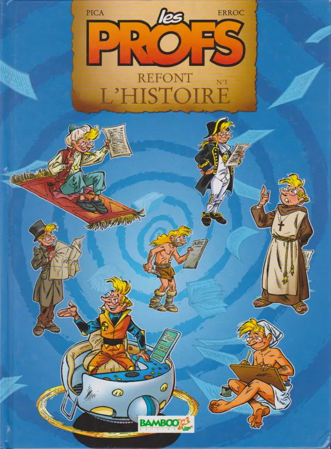 Couverture de l'album Les profs refont l'histoire Tome 1