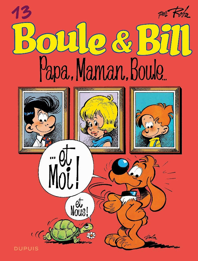 Couverture de l'album Boule & Bill Tome 13 Papa, maman, Boule...