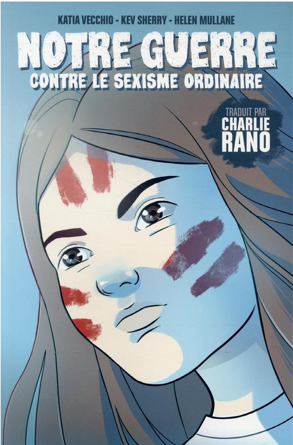 Couverture de l'album Notre guerre contre le sexisme ordinaire