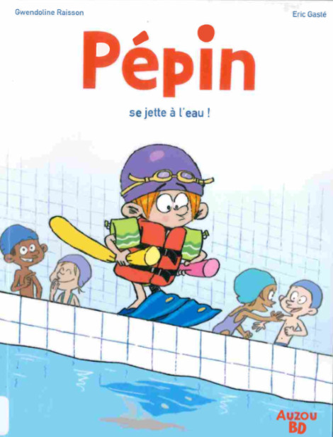 Couverture de l'album Pépin 1 Pépin se jette à l'eau !