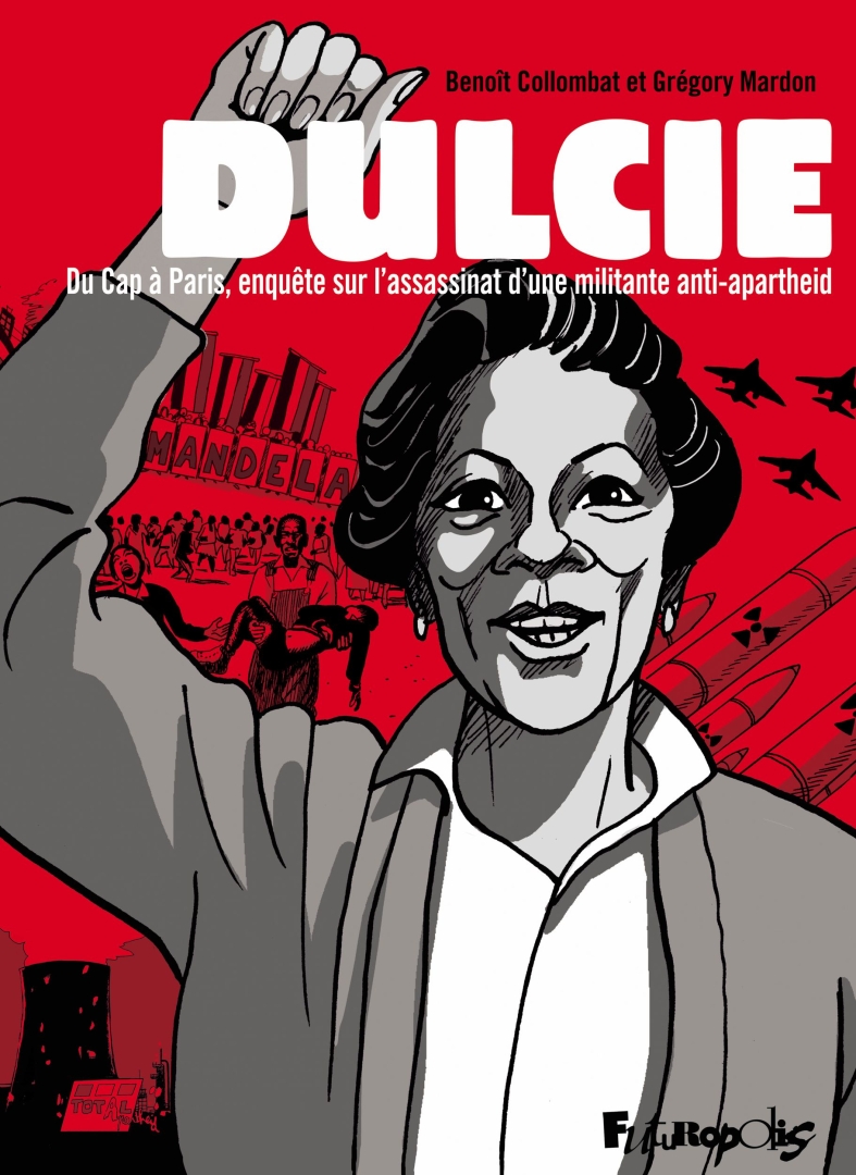 Couverture de l'album Dulcie Du Cap à Paris, enquête sur l'assassinat d'une militante anti-apartheid