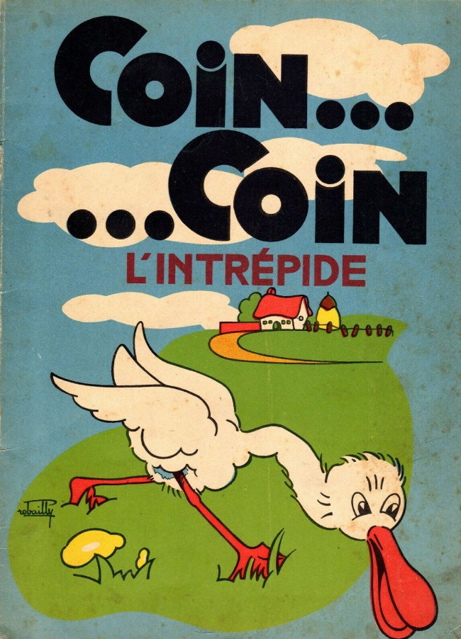 Couverture de l'album Coin...Coin l'intrépide Tome 1