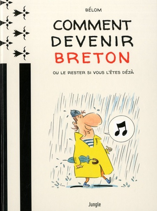 Couverture de l'album Comment devenir breton ? Ou le rester si vous l'êtes déjà