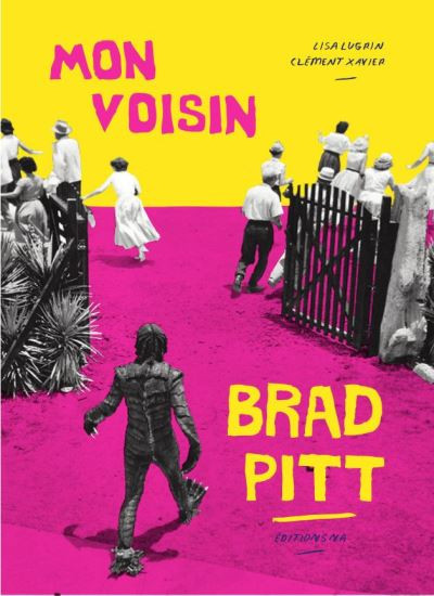 Couverture de l'album Mon voisin Brad Pitt