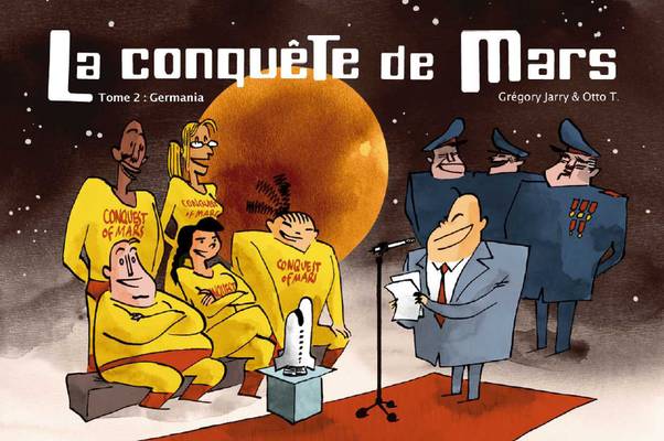 Couverture de l'album La Conquête de Mars Tome 2 Germania