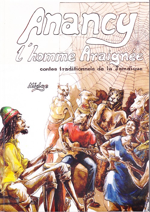 Couverture de l'album Contes traditionnels de la Jamaïque Anancy l'homme araignée